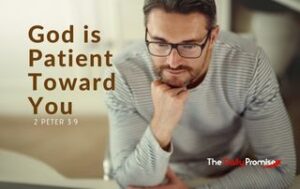 Man thinking - "God is patient Toward You - 2 Peter 3:9