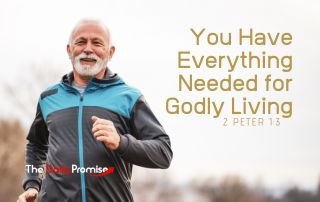 A Man in running suit. "You Have Everything Needed for Godly Living"