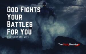 A man facing a giant in the background with the words, "God Fights Your Battles for You"