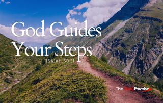 A mountain scene with a path running along the edge. Title: God Guides Your Steps - Isaiah 30:21