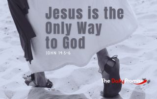 A picture of Jesus' feet walking on sand in black and white. - "Jesus is the Way to God" - John 14:5-6