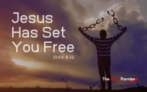 Man with broken chains above his head. - "Jesus Has Set You Free"