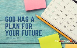 A calendar and pens - God Has a Good Plan for Your Future - Jeremiah 29:11