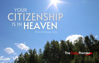 Blue sky with trees along the bottom. "Your Citizenship is in Heaven" Philippians 3:20