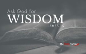 An open Bible in black and white with the words "Ask God for Wisdom" - James 1:5