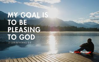 A man sitting on the dock at a mountain lake - "My Goal is to be Pleasing to God"