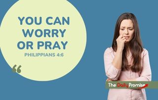 A Woman on with a worried look is standing in front of a blue background with the caption - "You Can Worry or Pray"