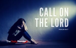 A woman sitting with her head in her hands. "Call on the Lord" - Psalm 86:7