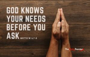 Hands folded in prayer against a wood background. "God Knows Your Needs Before You Ask."