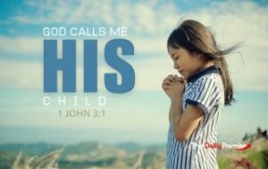 A young girl facing sideways with the sky behind her. "God Calls Me His Child" 1 John 3:1