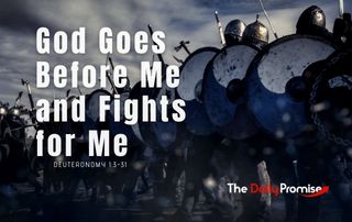 A line of knights with swords in a line. Caption -"God Goes Before me and Fights for me"