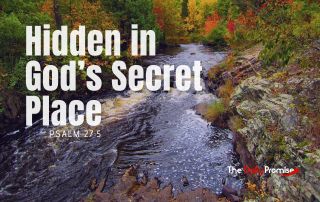 A wooded stream with the words "Hidden in God's Secret Place"