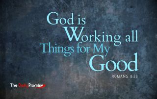 The words "God is Working All Things for My Good" in light blue on a dark blue and gray background.