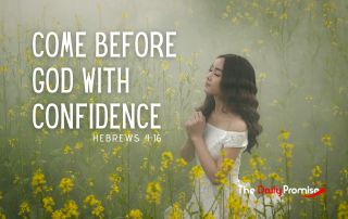 Woman praying in a field. "Come Before God With Confidence" Hebrews 4:16