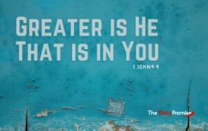 A teal background with the title words "Greater is He That is in You" - 1 John 4:4