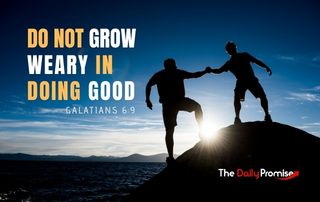 A man helping another man up a hill with the sun setting behind them. "Do Not Grow Weary in Doing Good."