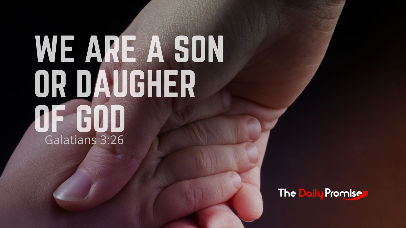 Child's hand reaching up to an adult hand - "You are a Son or Daughter of God"
