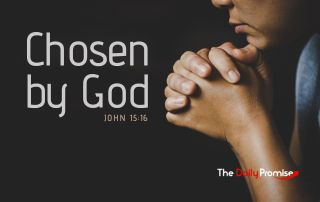 A person with their hands clasped in prayer. "Chosen by God" John 15:16