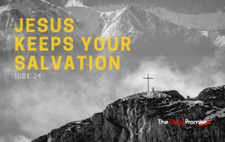A view of a mountain ridge with a cross on the top. The title reads "Jesus Keeps Your Salvation" Jude 24