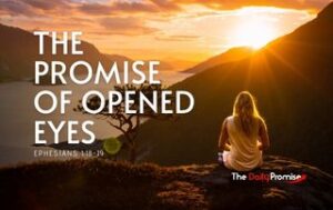 Woman sitting before mountains. "The Promise of Opened Eyes" - Ephesians 1:18-19
