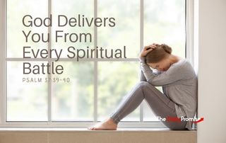 A woman sitting in front of a window with her head in her hands. "God Delivers You From Spiritual Every Battle" - Psalm 37:39-40