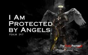 A black background with an angel and sword - "I Am Protected by Angels" - Psalm 34:7