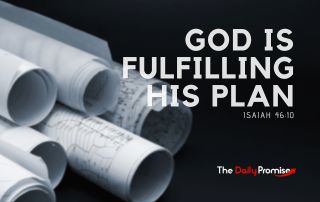 A set of blueprints against a black background. "God is Fulfilling His Plan"