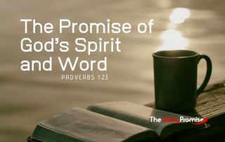 A cup of Coffee sitting on a dock. "The Promise of God's Spirit and Word" - Proverbs 1:23
